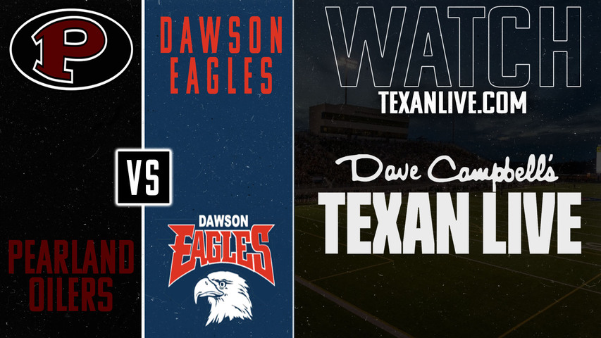 Pearland vs Dawson - 7:00PM - 10/3/2025 - Football - Live from The Nest