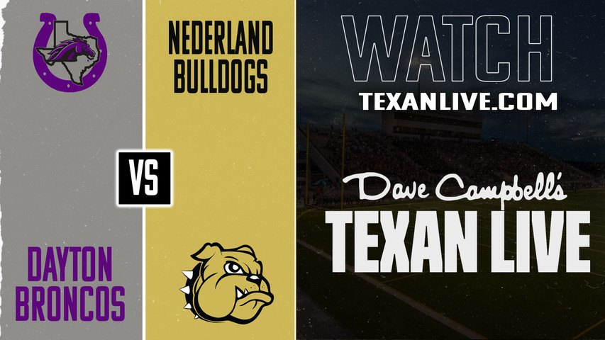 Dayton vs Nederland - 7:00PM - 10/3/2025 - Football - Live from Bulldog Stadium