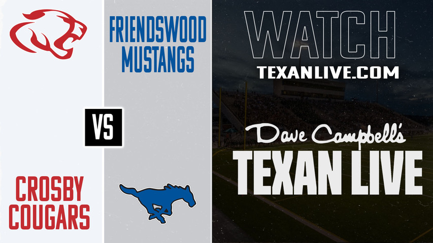 Crosby vs Friendswood - 7:00PM - 10/3/2025 - Football - Live from Winston Stadium