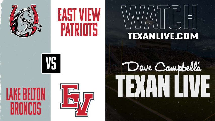 Lake Belton vs East View - 7:00PM - 10/3/2025 - Football - Live from Birchelbach Stadium