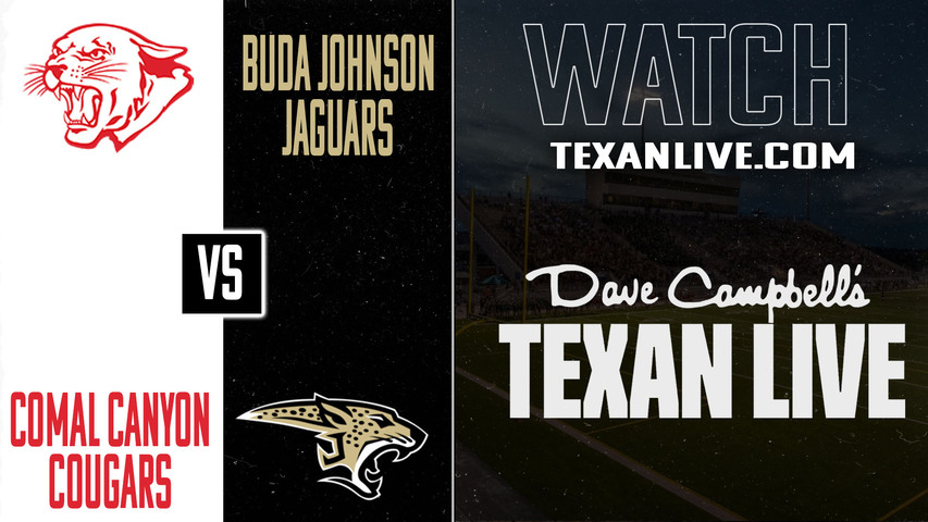 Comal Canyon vs Buda Johnson - 7:30PM - 10/3/2025 - Football - Live from Shelton Stadium