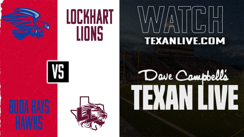 Buda Hays vs Lockhart - 7:30PM - 10/3/2025 - Football - Live from Lockhart Stadium