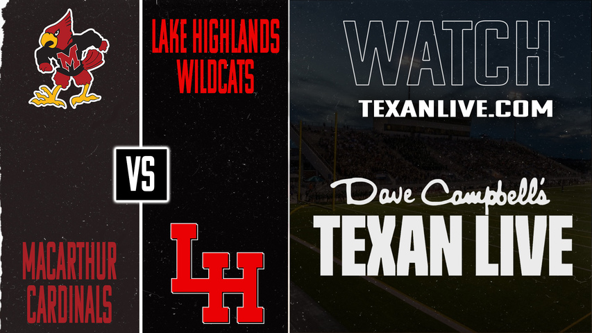 Irving Macarthur vs Lake Highlands - 7:00PM - 10/3/2025 - Football - Live from Wildcat-Ram Stadium