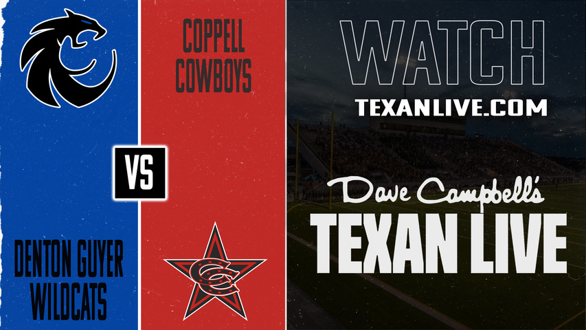 Denton Guyer vs Coppell - 7:00PM - 10/3/2025 - Football - Live from Coppell Stadium