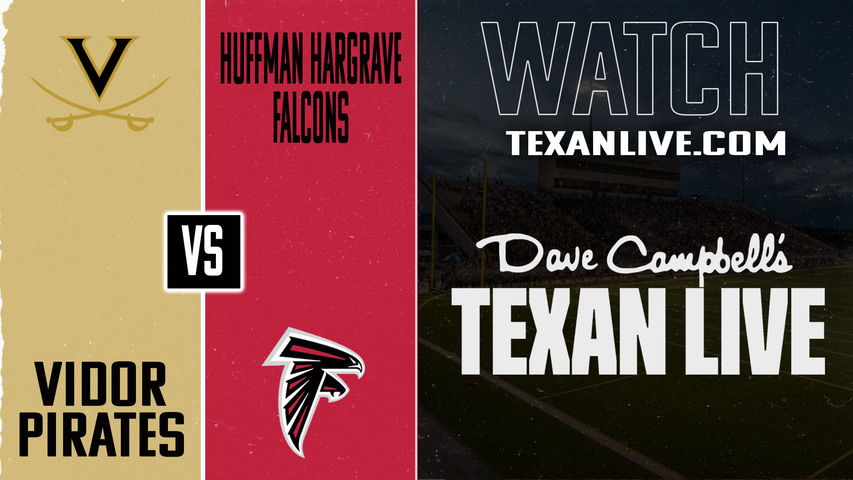 Vidor vs Huffman Hargrave - 7:30PM - 10/10/2025 - Football - Live from Falcon Stadium
