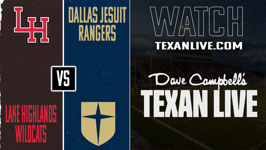 Lake Highlands vs Dallas Jesuit - 7:00PM - 10/10/2025 - Football - Live from Ranger Stadium