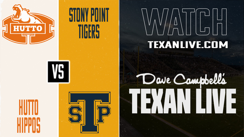 Hutto vs Stony Point - 7:00PM - 10/17/2025 - Football - Live from Kelly Reeves Stadium