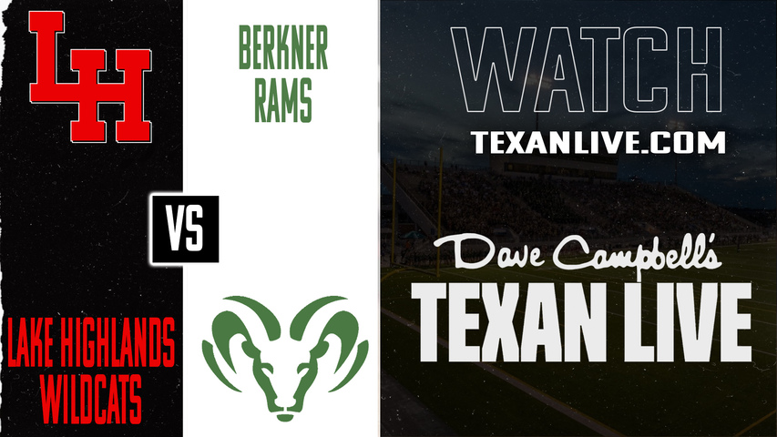 Lake Highlands vs Richardson Berkner – 7:00 PM – 10/17/2025 – Football – Live from Wildcat-Ram Stadium