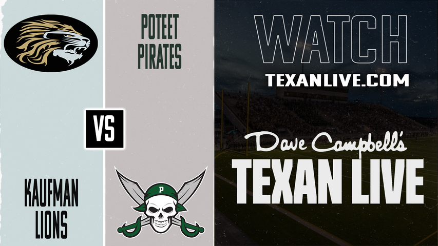 Kaufman vs Mesquite Poteet – 7:00 PM – 10/17/2025 – Football – Live from Mesquite Memorial Stadium