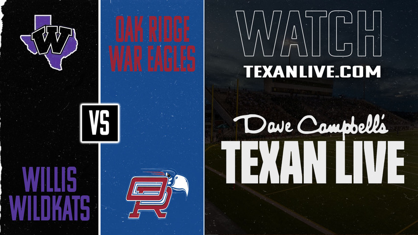 Willis vs Oak Ridge – 7:00PM – 10/24/2025 – Football – Live from Woodforest Bank Stadium
