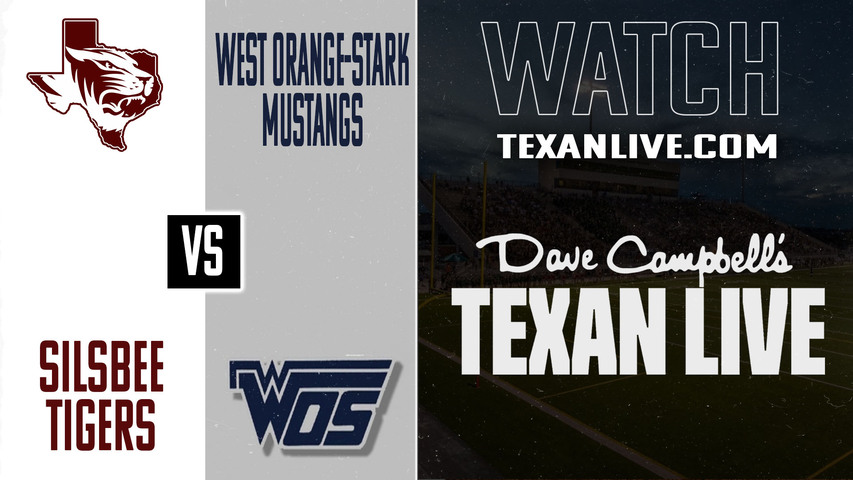 Silsbee vs West Orange Stark – 7:30PM – 10/24/2025 – Football – Live from Dan Hooks Stadium
