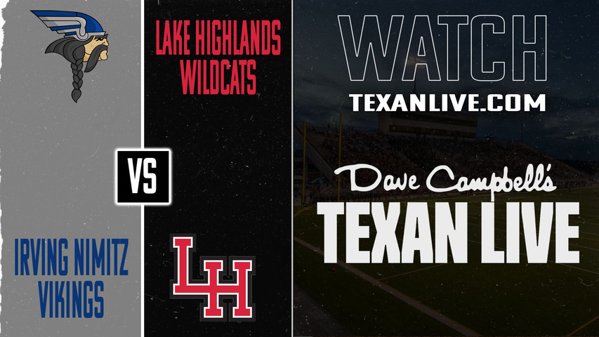 Irving Nimitz vs Lake Highlands – 7:00PM – 10/23/2025 – Football – Live from Wildcat-Ram Stadium