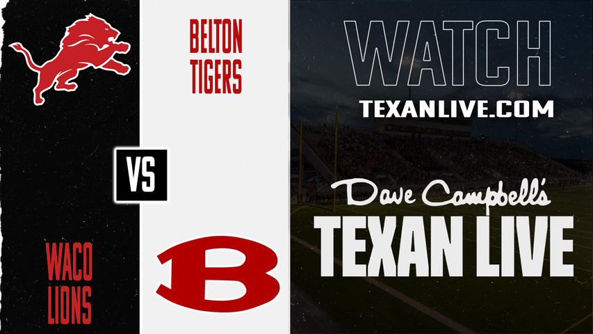 Waco vs Belton – 7:00PM – 10/30/2025 – Football – Live from Tiger Field