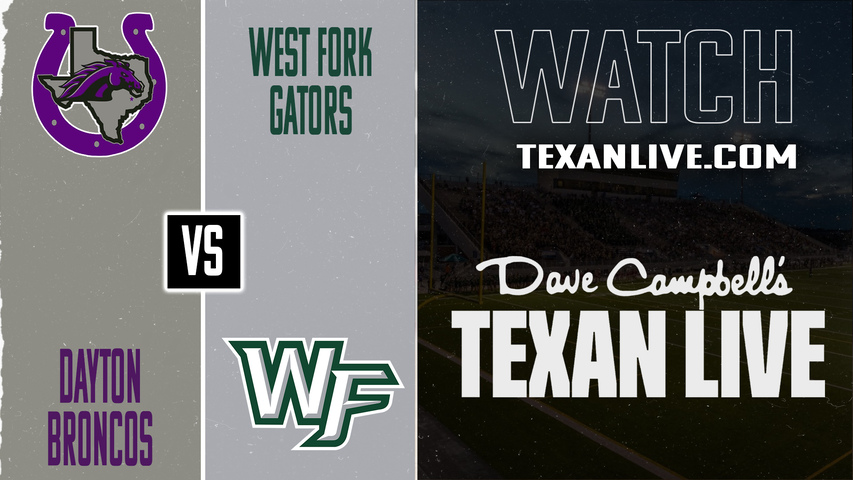 West Fork vs Dayton – 7:00PM – 10/31/2025 – Football – Live from Bronco Stadium