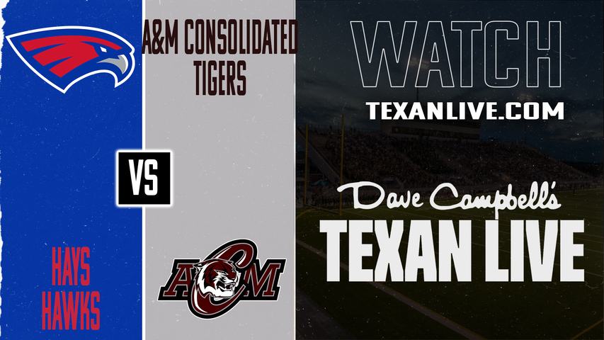 Buda Hays vs A&M Consolidated – 7:30PM – 10/31/2025 – Football – Live from Tigerland Stadium