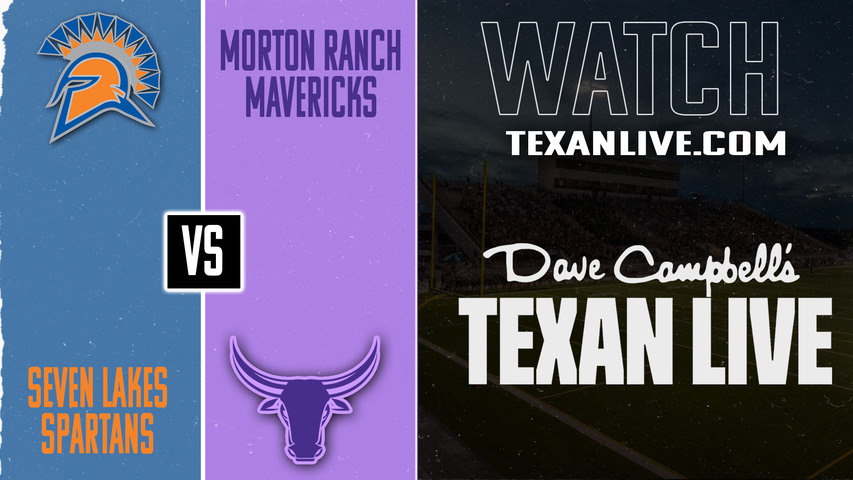 Seven Lakes vs Morton Ranch – 6:30 pm – 11/6/2025 – Football – Live from Legacy Stadium