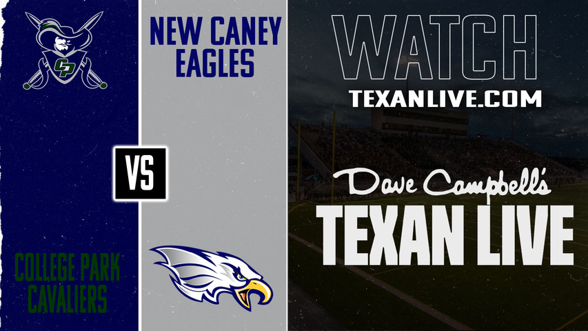 College Park vs New Caney – 7:00 pm – 11/6/2025 – Football – Live from Randall Reed Stadium
