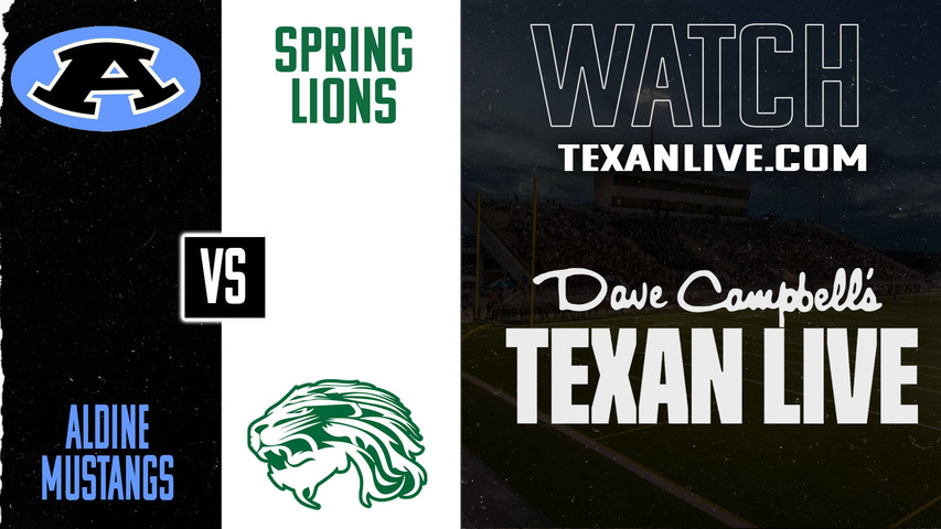 Aldine vs Spring – 7:00 pm – 11/6/2025 – Football – Live from Planet Ford Stadium