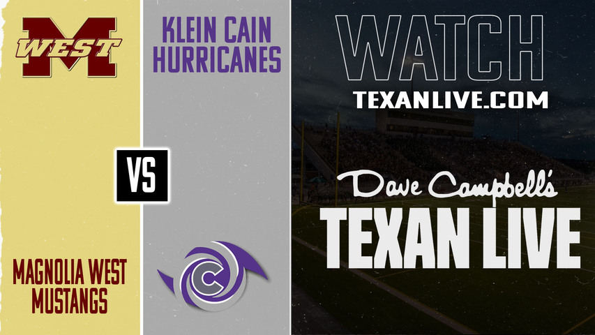 Magnolia West vs Klein Cain – 7:00 pm – 11/6/2025 – Football – Live from Klein Memorial Stadium
