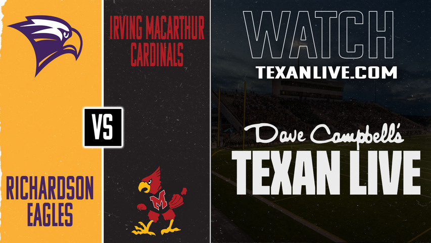 Richardson vs Irving MacArthur – 7:00 pm – 11/6/2025 – Football – Live from Joy and Ralph Ellis Stadium
