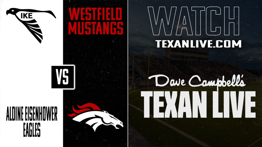 Eisenhower vs Westfield – 7:00 pm – 11/7/2025 – Football – Live from Planet Ford District Stadium