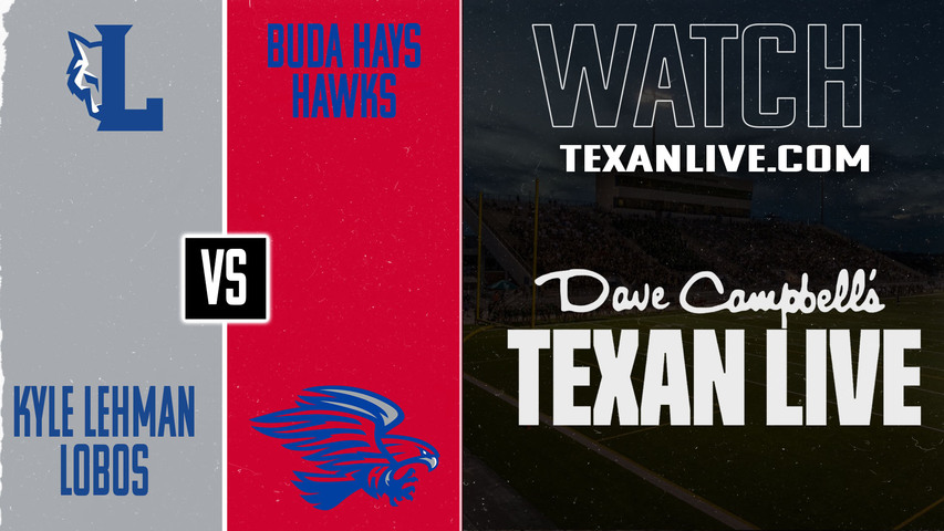 Kyle Lehman vs Buda Hays – 7:30 pm – 11/7/2025 – Football – Live from Shelton Stadium
