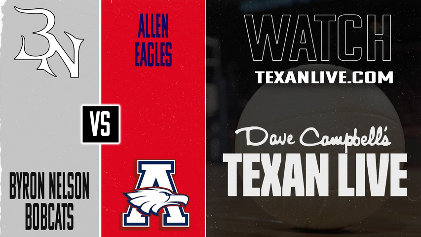 Byron Nelson vs Allen – 6:30 pm – 11/7/2025 – Volleyball – Regional Semi-Finals – Live from Coppell High School