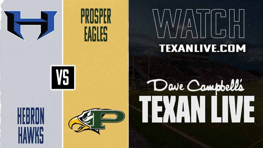 Hebron vs Prosper – 7:00 pm – 11/13/2025 – Football – Bi-district – Playoffs – Live from Children's Health Stadium