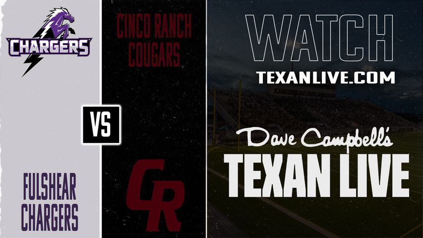 Fulshear vs Cinco Ranch – 7:00 pm – 11/14/2025 – Football – Bi-district – Playoffs – Live from Legacy Stadium