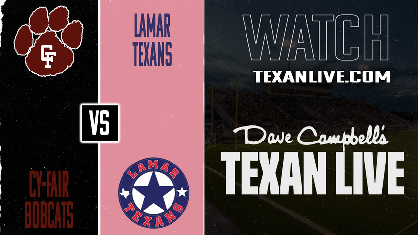 Cy Fair vs Lamar – 7:00 pm – 11/14/2025 – Football – Bi-district – Playoffs – Live from Delmar Stadium