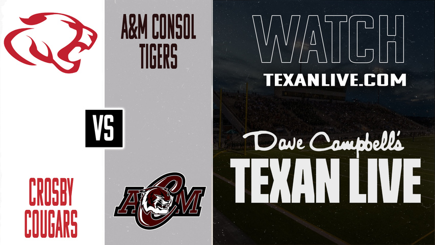 Crosby vs A&M Consolidated – 7:00 pm – 11/14/2025 – Football – Bi-district – Playoffs – Live from Merrill Green Stadium