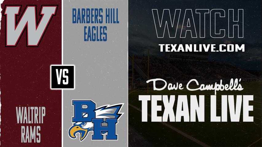 Houston Waltrip vs Barbers Hill – 7:30 pm – 11/15/2025 – Football – Bi-district – Playoffs – Live from Eagle Stadium