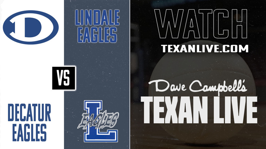 4A D1 – Decatur vs Lindale – 4:00 pm – 11/15/2025 – Volleyball – State Semi-finals – Live from Wilkerson–Greines Activity Center