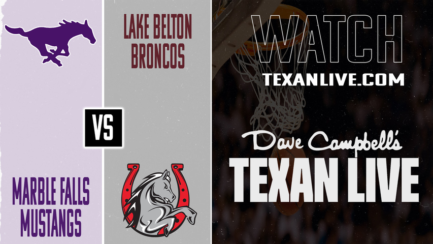 Marble Falls vs Lake Belton – 7:00 PM – 11/18/2025 – Boys Basketball – Live from Lake Belton High School