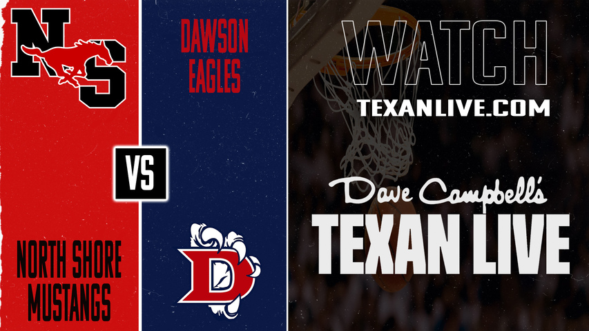 North Shore vs Dawson – 7:00 PM – 11/18/2025 – Girls Basketball – Live from Dawson High School