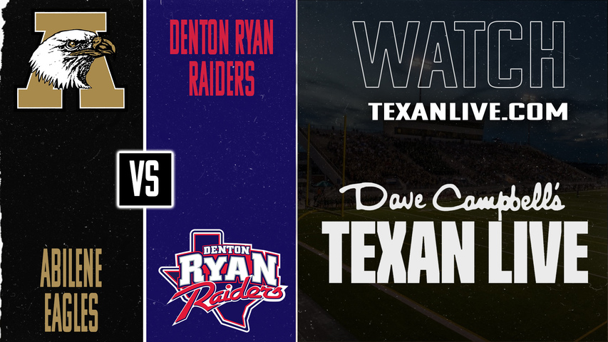 Abilene vs Denton Ryan – 7:00 pm – 11/21/2025 – Football – Area – Playoffs – Live from Crowley Athletic Complex