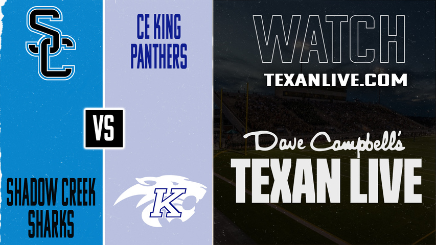 Shadow Creek vs CE King – 7:00 pm – 11/21/2025 – Football – Area – Playoffs – Live from Sheldon ISD Panther Stadium