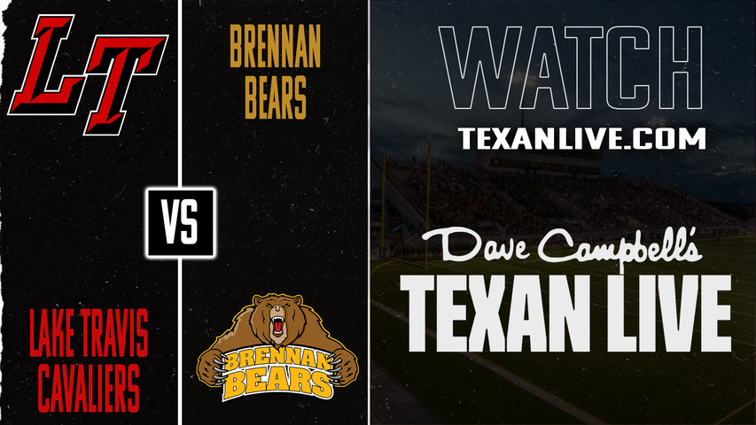 Lake Travis vs San Antonio Brennan – 7:00 pm – 11/21/2025 – Football – Area – Playoffs – Live from Matador Stadium