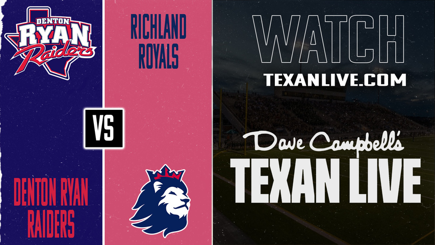 Denton Ryan vs Richland – 6:00 pm – 11/28/2025 – Football – Regional Semifinals – Playoffs – Live from Buddy Echols Field