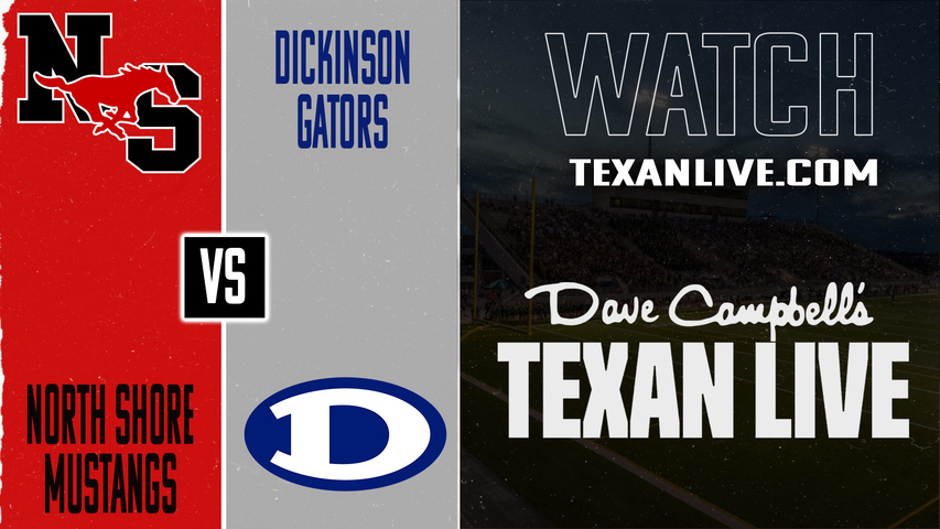 North Shore vs Dickinson – 7:00pm – 12/5/2025 – Football – Regional Finals – Playoffs – Live from TEDCU Stadium