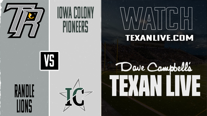 Richmond Randle vs Iowa Colony – 7:00pm – 12/5/2025 – Football – Regional Finals – Playoffs – Live from Legacy Stadium