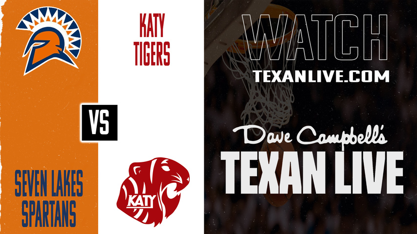 Seven Lakes vs Katy – 7:00 PM – 12/9/2025 – Girls Basketball – Live from Katy High School
