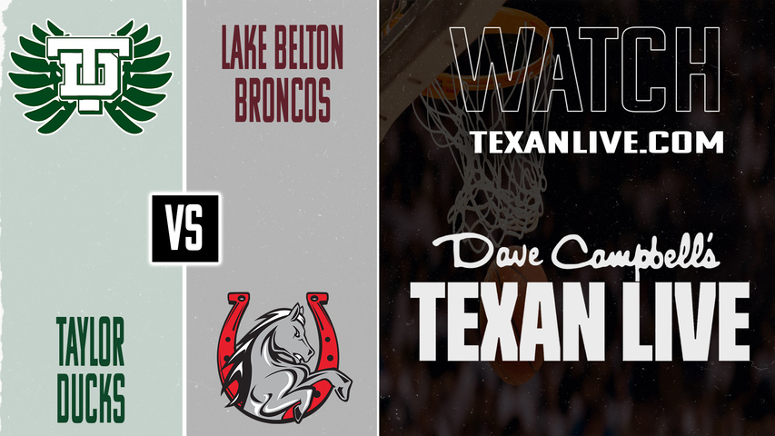 Taylor vs Lake Belton – 7:00 PM – 12/16/2025 – Girls Basketball – Live from Lake Belton High School