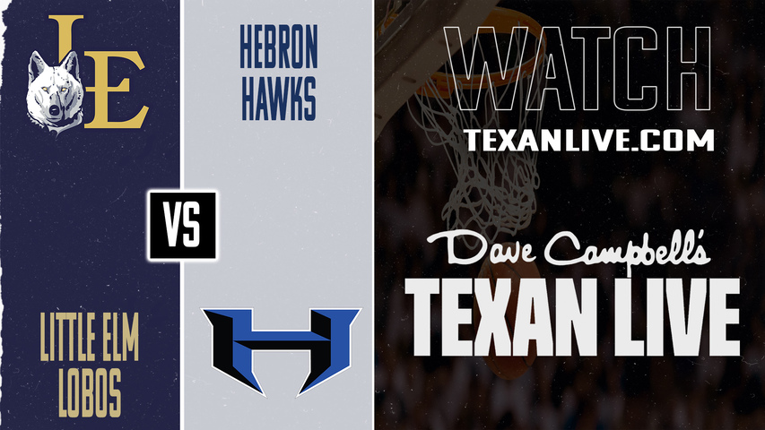 Little Elm vs Hebron – 5:45 PM – 1/6/2026 – Girls Basketball – Live from Hebron High School