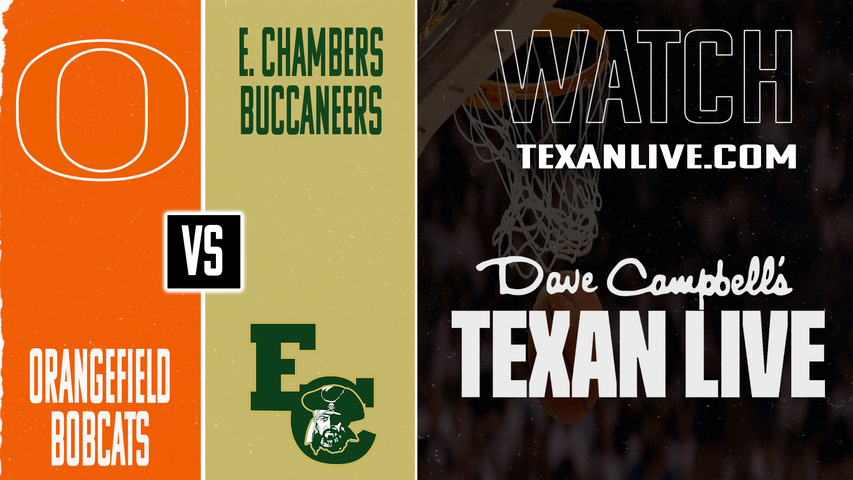 Orangefield vs East Chambers – 7:45 PM – 1/9/2026 – Boys Basketball – Live from East Chambers High School