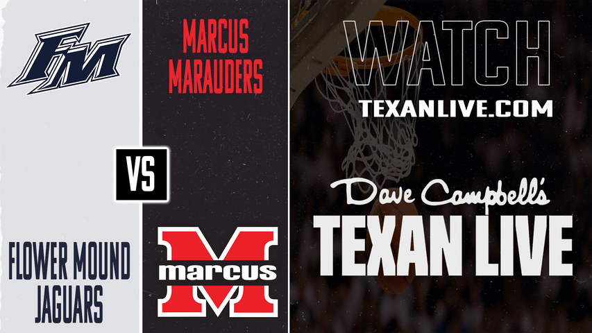 Flower Mound vs Marcus – 7:00 PM – 01/09/2026 – Boys Basketball – Live from Marcus High School