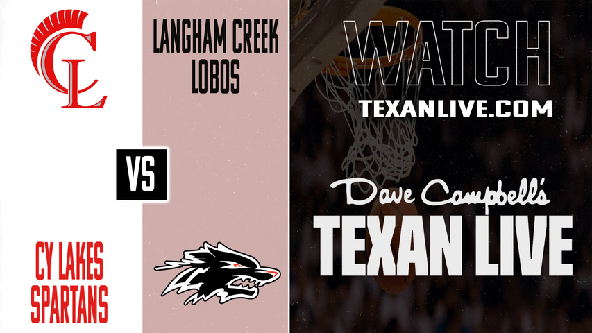 Cy Lakes vs Langham Creek – 6:30 PM – 01/14/2026 – Girls Basketball – Live from Langham Creek High School