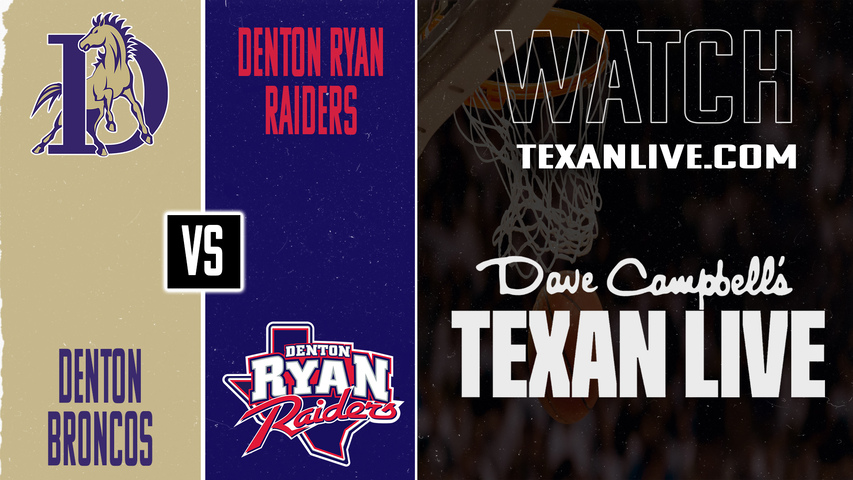 Denton vs Ryan – 7:15 PM – 01/16/2026 – Boys Basketball – Live from Denton Ryan High School