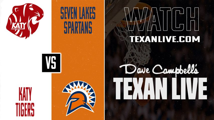 Katy vs Seven Lakes – 7:00 PM – 01/20/2026 – Girls Basketball – Live from Seven Lakes High School