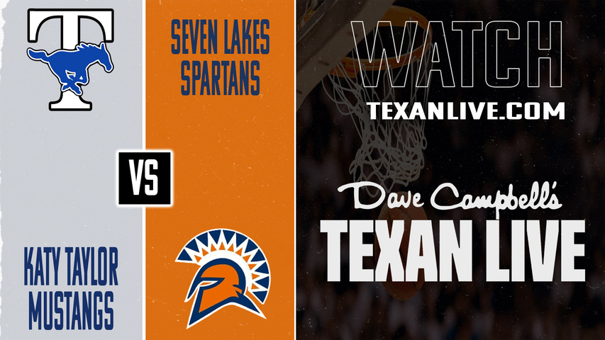 Katy Taylor vs Seven Lakes – 7:00 PM – 01/23/2026 – Boys Basketball – Live from Seven Lakes High School